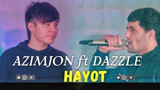 Azimjoni Alijon & Dazzle - Hayot 2021