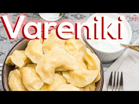 Vareniki Recipe - Pierogi