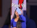Google Pixel 9a: Camera King 👑