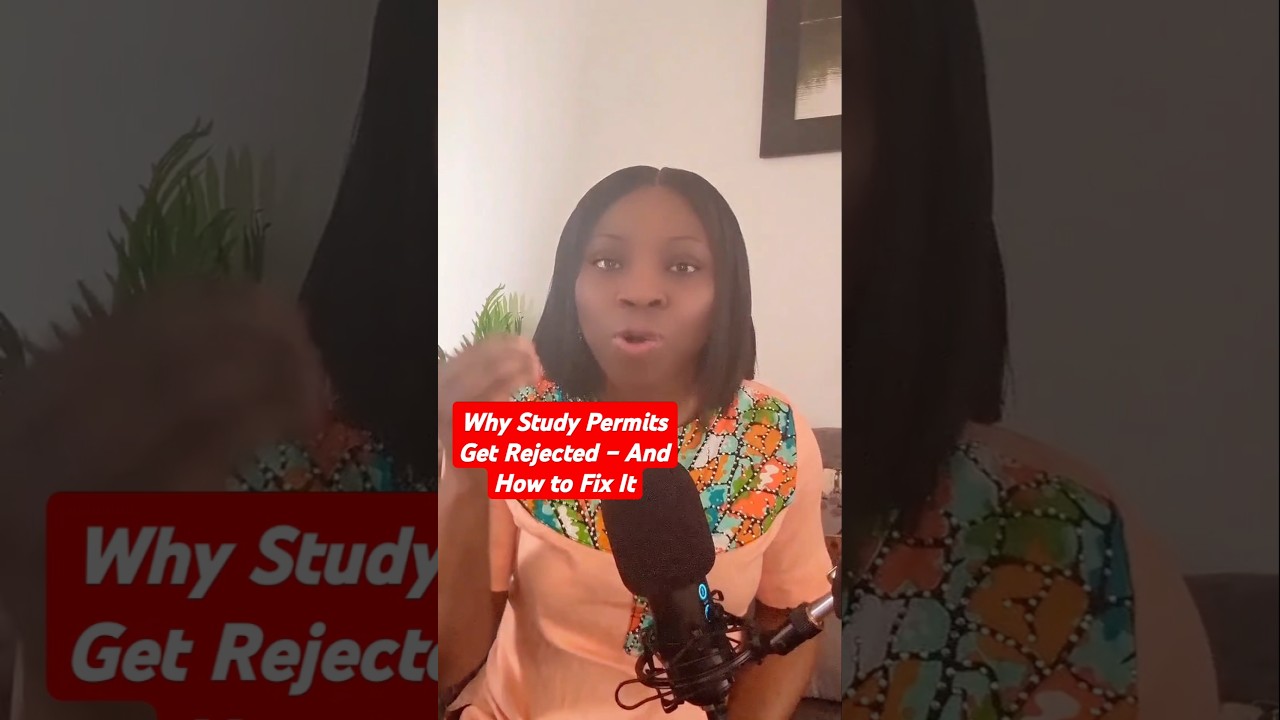 Why Study Permits Get Rejected – And How to Fix It