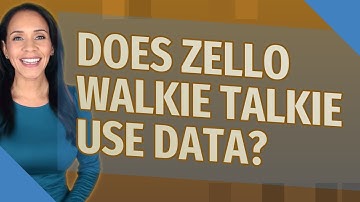 Does Zello Walkie Talkie use data?