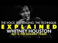 Explained  whitney houstons voice  act two the golden years
