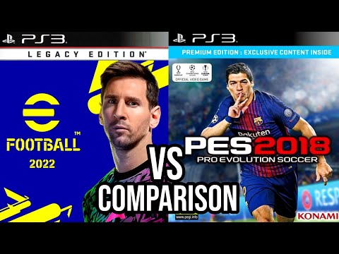 eFootball 2022 Vs PES 2018 PS3