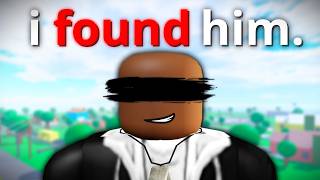 I Spent 5 YEARS Searching For This Roblox Player...