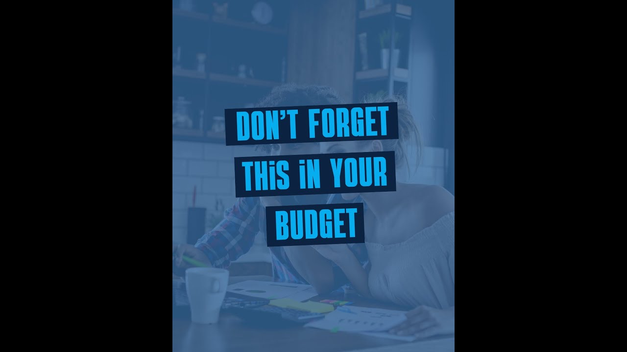 Don't forget this in your budget!
