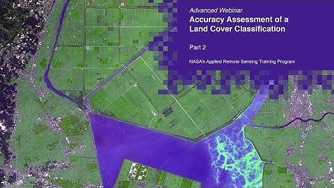 NASA ARSET: Conducting Unsupervised and Supervised Land Cover Classifications, Part 2/2