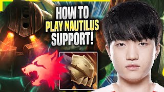 LEARN HOW TO PLAY NAUTILUS SUPPORT LIKE A PRO! - T1 Keria Plays Nautilus SUPPORT vs Karma!