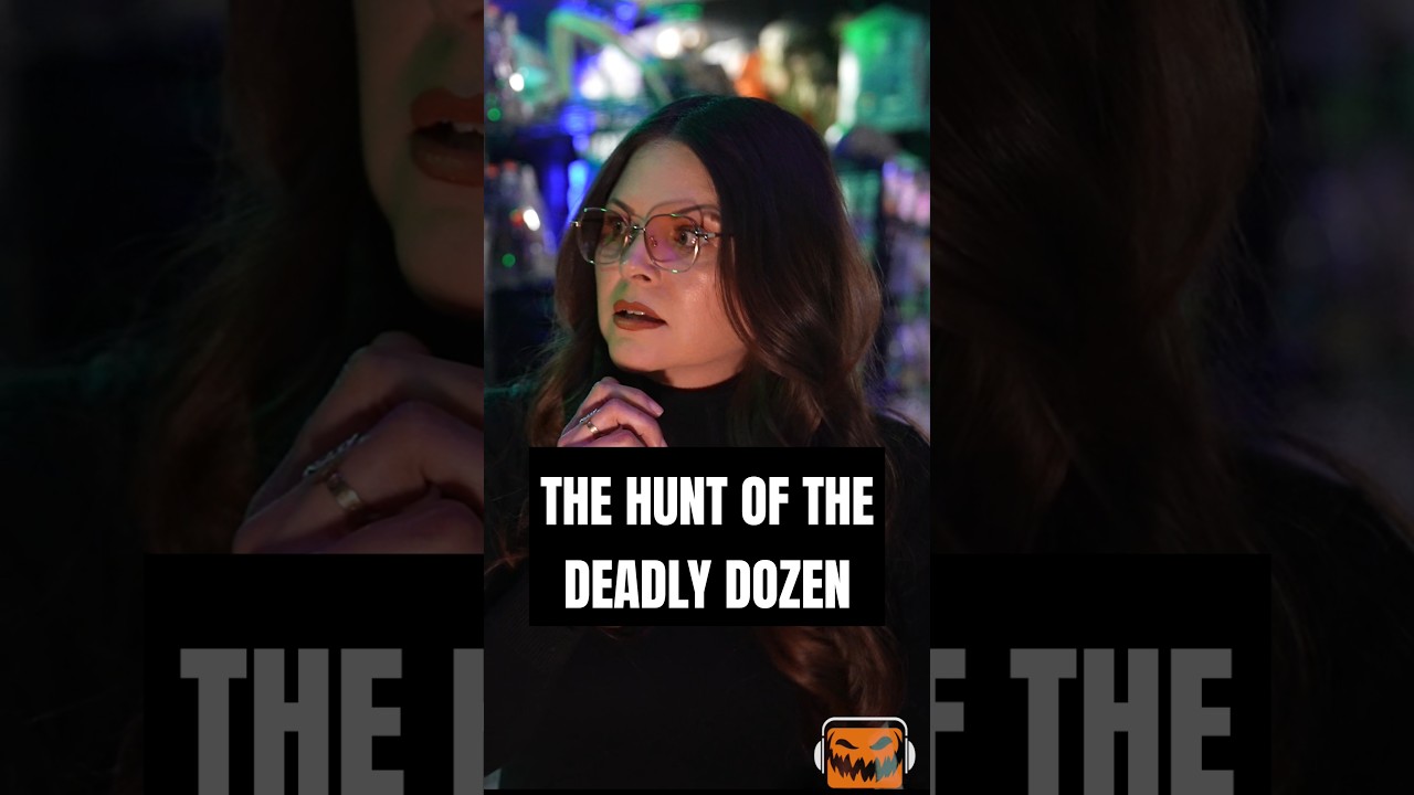 The HUNT of the DEADLY Dozen #horror #scary