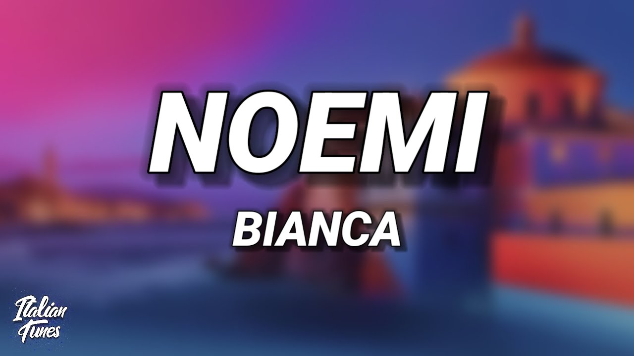 Noemi - Bianca (Testo/Lyrics)