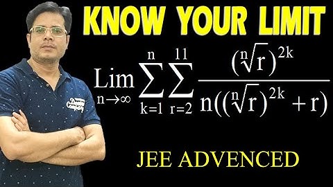 KNOW YOUR LIMIT :Limit Problem for JEE ADVANCE