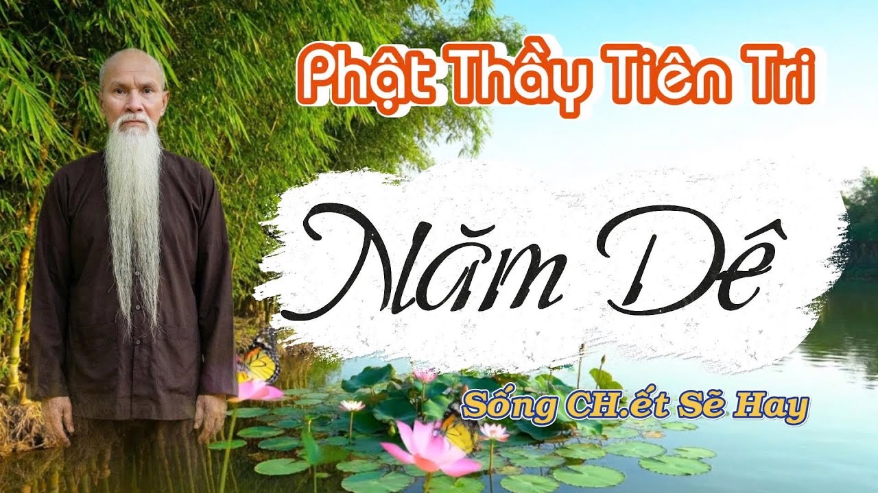 Phật Thầy Tiên Tri Năm Dê?Mùa Màng Thất Bát Thảm Thương / Tan Nát Xóm Làng Khổ Dữ A | Trúc Diệp PGHH
