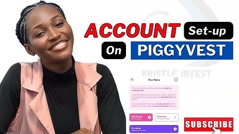 Create Your Account - Fund it - Change Withdrawal Settings on PIGGYVEST!