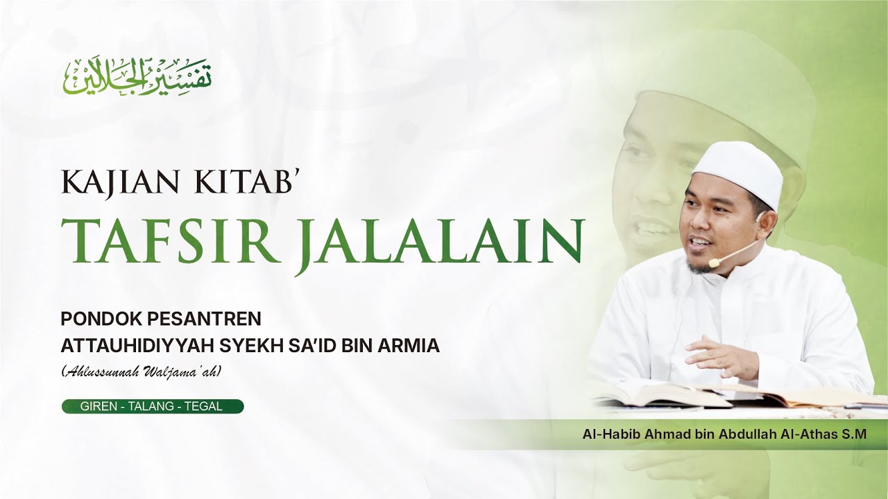 LIVE KAJIAN TAFSIR JALALAIN SURAT AL - MAIDAH AYAT 90 PONPES ATTAUHIDIYYAH GIREN-TALANG-TEGAL