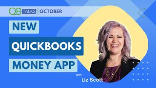 QB Talks October | New QuickBooks Money App