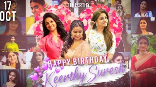 Happy Birthday Keerthy Suresh Mashup For Beauty Queen 17 October Tribute To Kitty