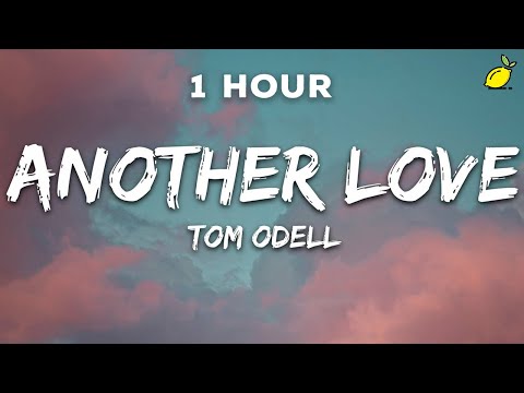 Tom Odell - Another Love