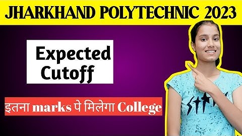 Polytechnic 2023 expected Cutoff ।। Jharkhand Polytechnic।।
