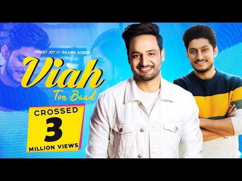 viah-ton-baad-:-preet-jot-ft.-sajjan-adeeb-(official-song)-|-new-punjabi-song-2021