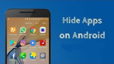 How To Hide Apps In Android No Root