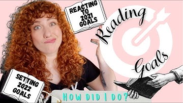 Reacting to my 2021 Reading Goals and Setting Goals for 2022 I + Channel Goals