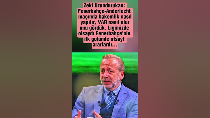 Zeki Uzundurukan Fenerbahçe-Anderlecht maçında hakemlik nasıl yapılır VAR nasıl olur onu gördük
