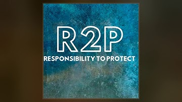 Responsibility To Protect