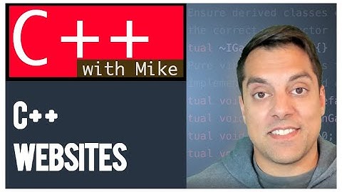 [Info/Advice] C++ Websites to help you while learning | Modern Cpp Series Ep. 9