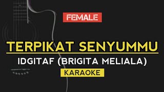 IDGITAF - Terpikat Senyummu (Karaoke Lirik)