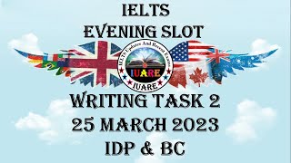 25 March 2023 IELTS / Writing Task 2 / Academic / Evening Slot / Exam Review / INDIA