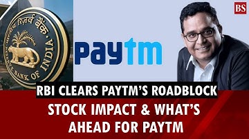 Paytm krijgt goedkeuring van de RBI voor een licentie voor betalingsaggregators; wat is de toekom...