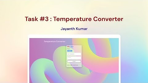 Task 03/03 - Temperature Converter (Level 1) | Web Development Intern | Oasis Infobyte