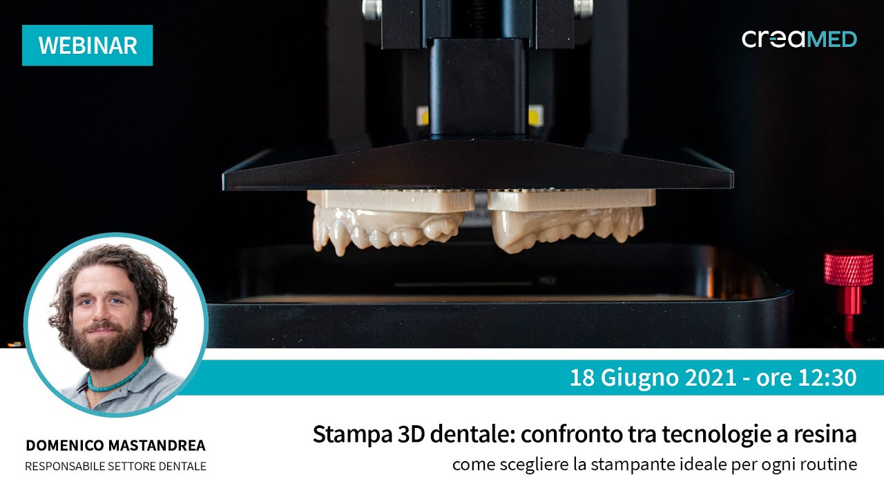 [WEBINAR] [18-06-21] Stampa 3D dentale: confronto tra tecnologie a resina