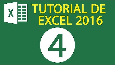 TUTORIAL DE EXCEL 2016 - PARTE 4