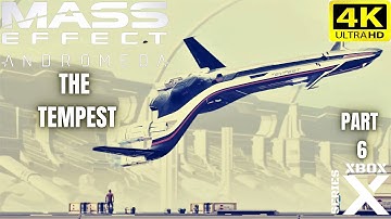 Mass Effect Andromeda Part 6: The Tempest (4K-UHD)