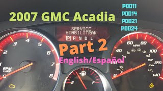 2007 GMC Acadia Service Stabilitrak  No Traction Control  Part 2