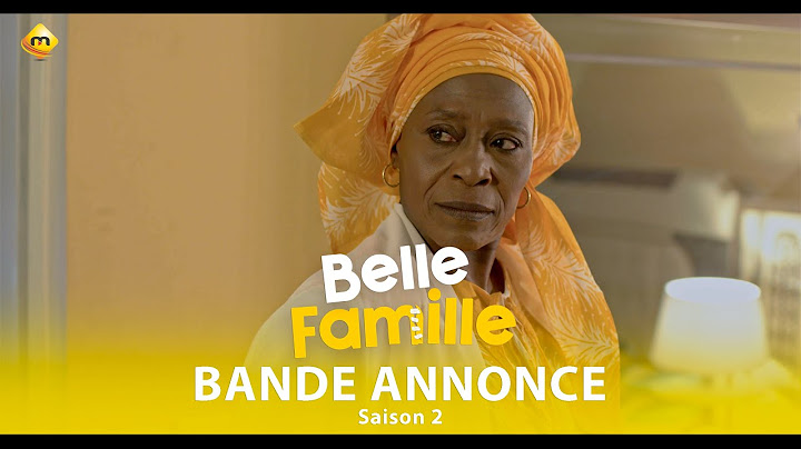 Série - Belle Famille - Saison 2 - Bande annonce