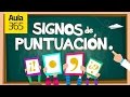 Cómo Usar los Signos de Puntuación | Videos Educativos Aula365