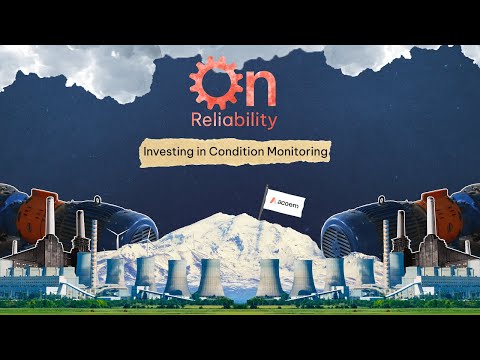 Видео: Investing in Condition Monitoring | On Reliability | ACOEM