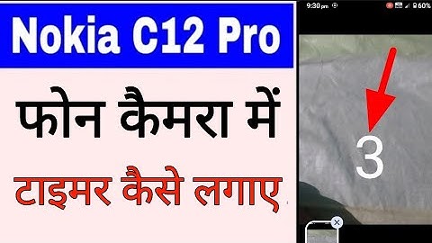 Nokia C12 pro phone camera me timer kaise lagaye set kare।how to set camera timer in nokia c12 pro