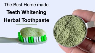 How To Make Herbal Toothpaste And Herbal Tooth Powder To Whiten Teeth And Keep Mouth Clean And Fresh