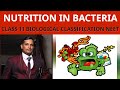 30.Nutrition in bacteria(eubacteria) # kingdommonera class11biological classification chapterneetbio