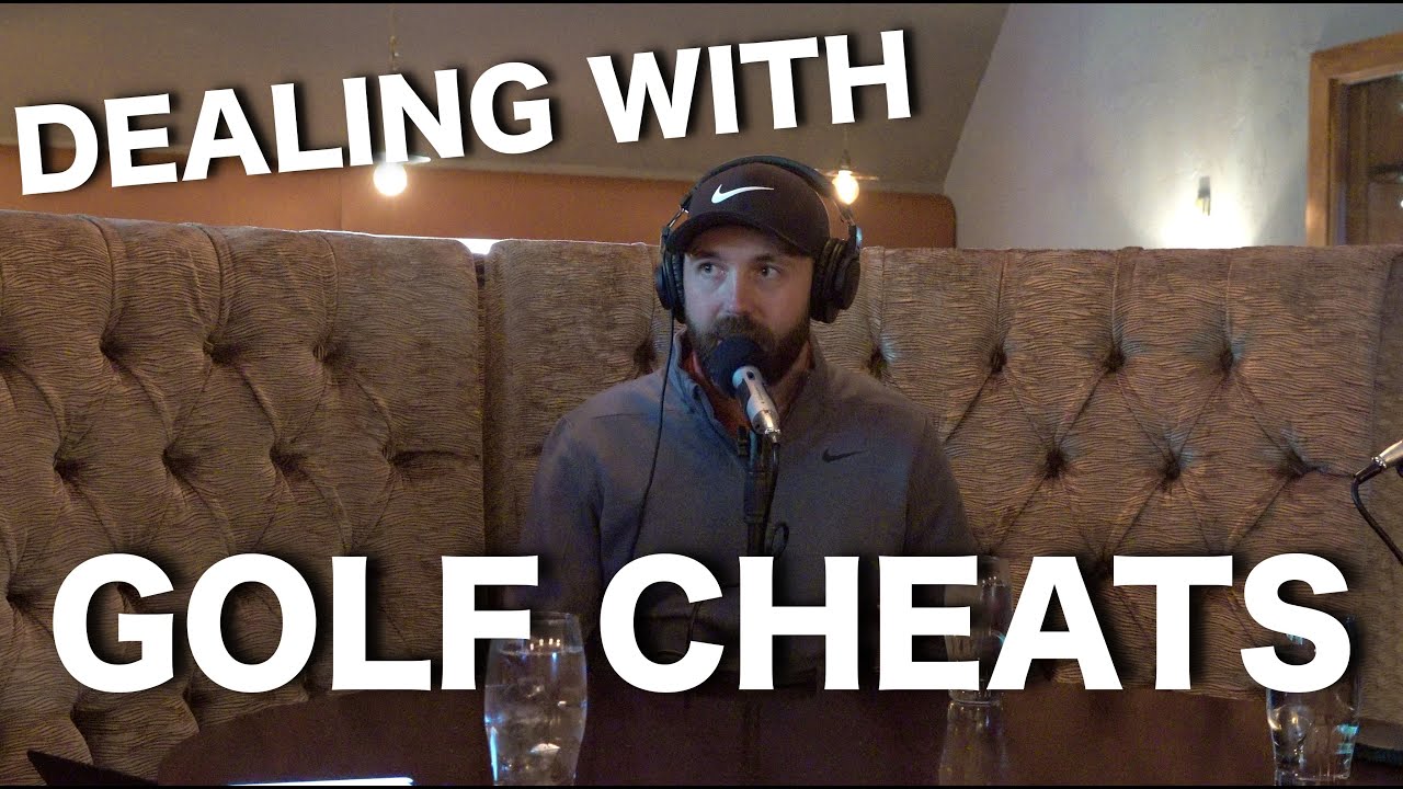 Dealing with a GOLF CHEAT! YouTube