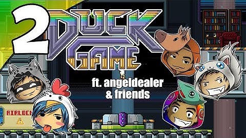 Duck Game - Ep. 2 - Custom Maps?! ft. angeldealer [Livestream UNCENSORED NSFW][No Cam]