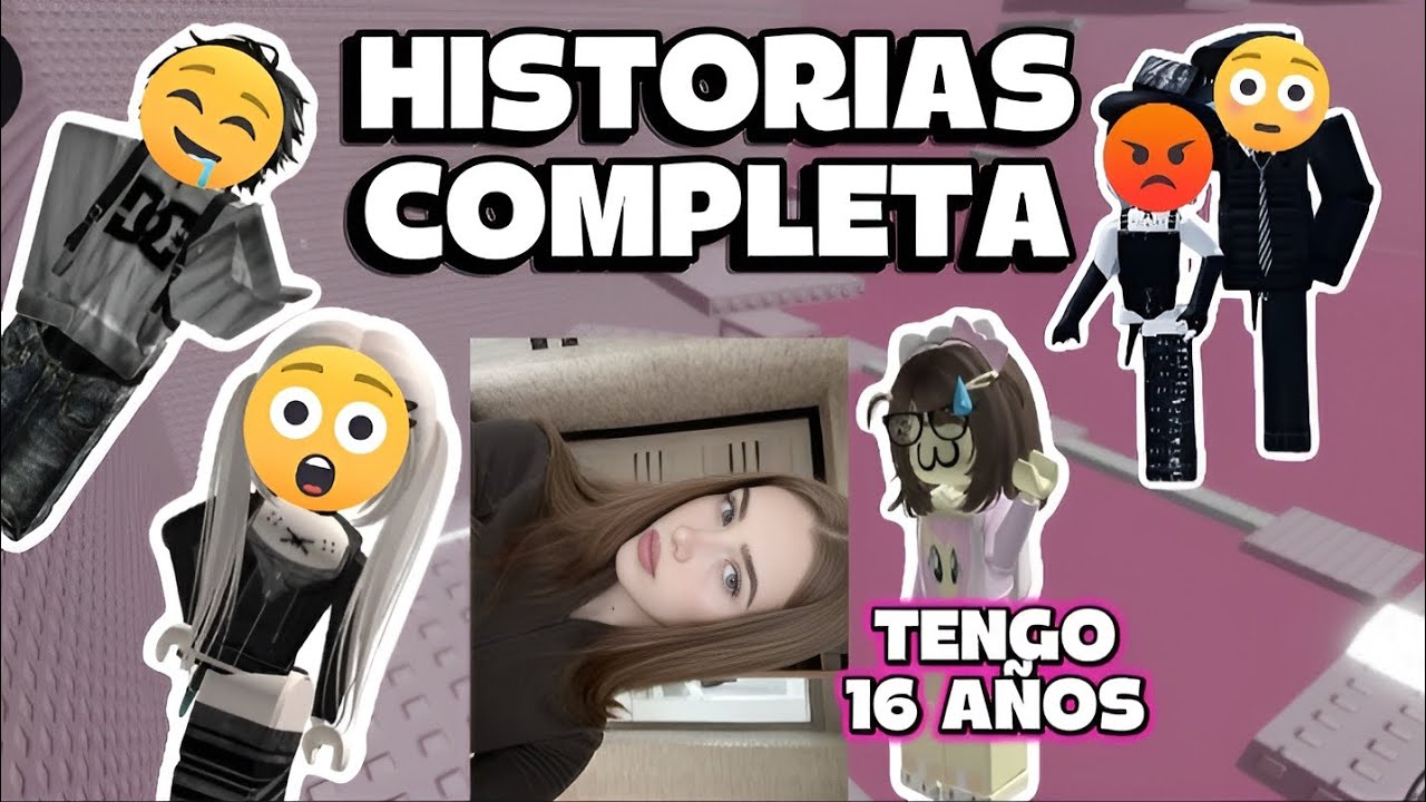 HISTORIAS DE ROBLOX COMPLETA 😱😍😡