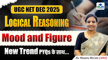 Mood & Figure | UGC NET Paper 1 Logical Reasoning | UGC NET Paper 1 Revision by Mamta Ma