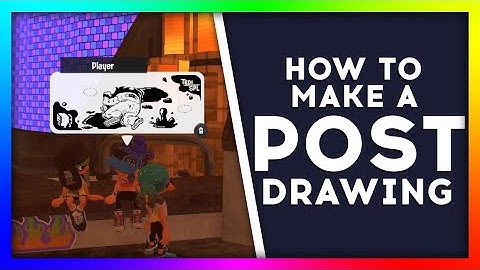 How To Make A Post/Drawing in Splatoon 3
