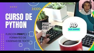 Función print() y formateo de cadenas | Curso Python 2024