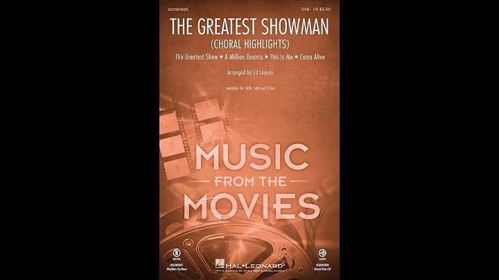 The Greatest Showman (Choral Highlights) (SAB Choi...