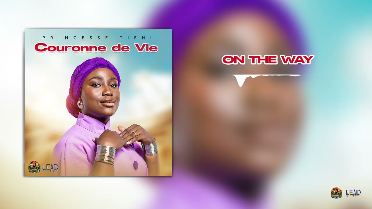 Princesse TIEHI - On The Way