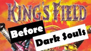 Kings Field Is Awesome